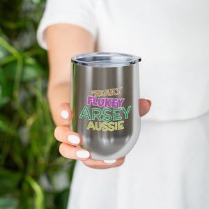 Freaky Flukey Arsey Aussie (V2 Distressed) - 12oz Insulated Wine Tumbler - Keen Eye Design