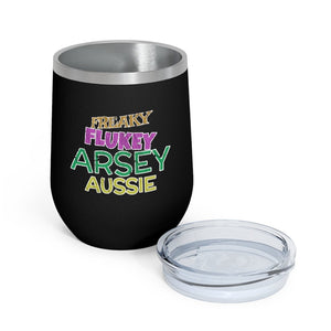 Freaky Flukey Arsey Aussie (V2 Distressed) - 12oz Insulated Wine Tumbler - Keen Eye Design