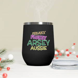 Freaky Flukey Arsey Aussie (V2 Distressed) - 12oz Insulated Wine Tumbler - Keen Eye Design