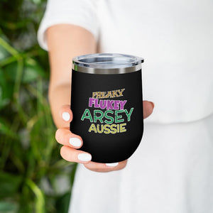 Freaky Flukey Arsey Aussie (V2 Distressed) - 12oz Insulated Wine Tumbler - Keen Eye Design