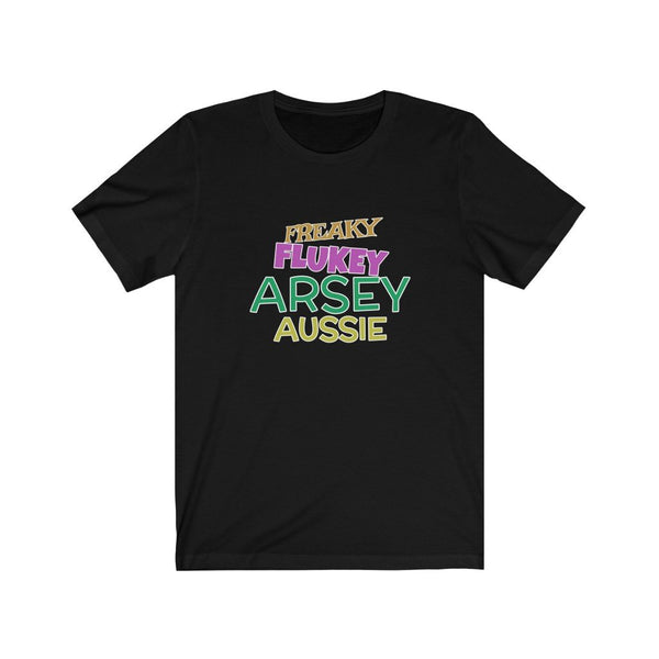 Freaky Flukey Arsey Aussie V3 - Unisex Premium T-Shirt - Keen Eye Design