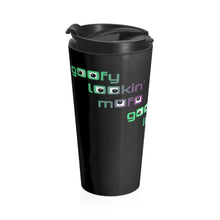 Load image into Gallery viewer, Goofy Lookin&#39; - Stainless Steel Travel Mug - Keen Eye Design
