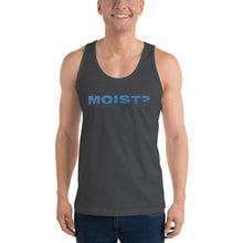 Load image into Gallery viewer, Moist? (Question - Water Style) - Classic tank top (unisex) - Keen Eye Design
