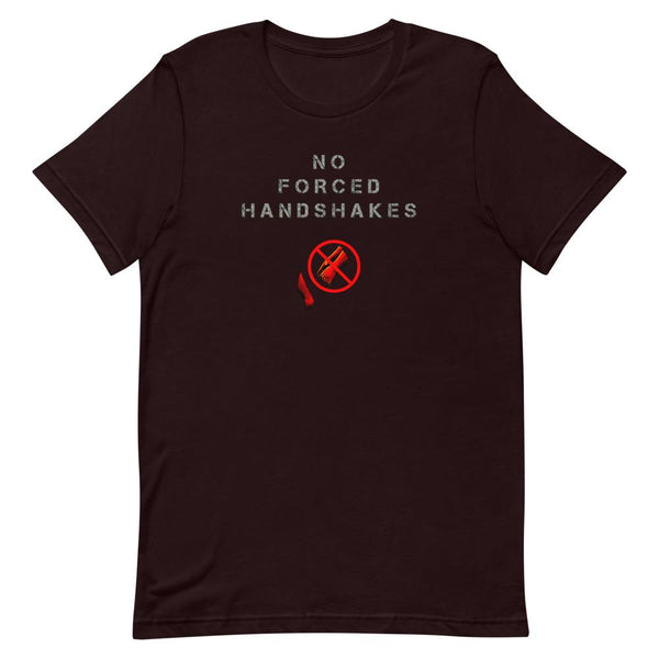 No Forced Handshakes - Premium Unisex T-Shirt - Keen Eye Design