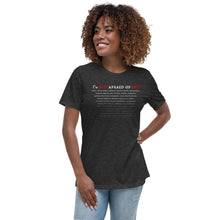 Load image into Gallery viewer, Not Afraid Of Any - Women&#39;s Relaxed T-Shirt - Keen Eye Design
