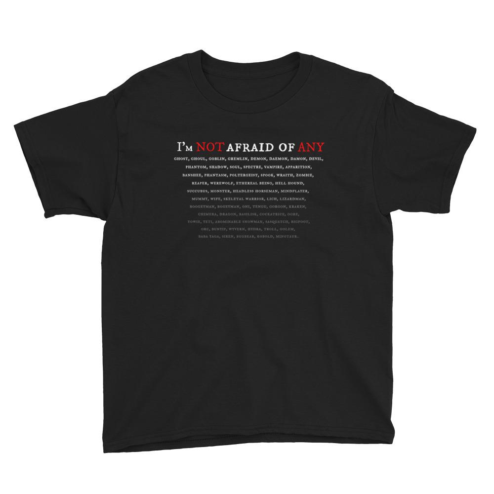 Not Afraid Of Any - Youth T-Shirt - Keen Eye Design