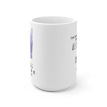 Load image into Gallery viewer, Probe You (Lite - Gal) - White Ceramic Mug 15oz - Keen Eye Design
