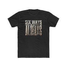 Load image into Gallery viewer, Six Ways Sideways Always (Sandtracks 2) - Men&#39;s Fitted Premium T-Shirt - now with more colours! - Keen Eye Design
