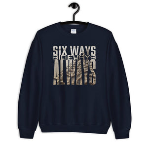Six Ways Sideways Always (Sandtracks 2) - Unisex Sweatshirt - Keen Eye Design