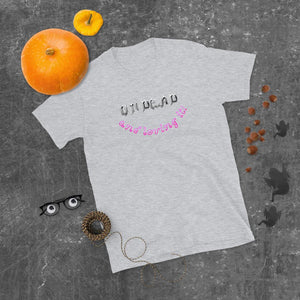 Undead and Loving It Halloween Costume V3 - Unisex T-Shirt - Keen Eye Design