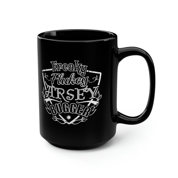 Freaky Flukey Arsey Bugger - Black Mug 15oz
