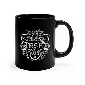 Freaky Flukey Arsey Bugger - Black Mug 11oz