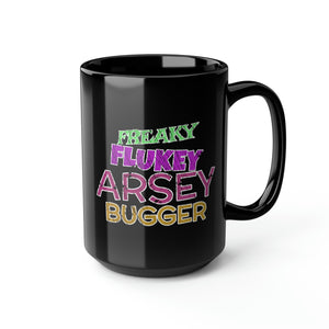 Freaky Flukey Arsey Bugger V4 (distressed) - Black Mug 15oz