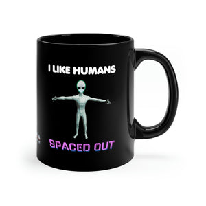 ALIEN NURSE - I Like Humans Spaced Out - Black mug 11oz