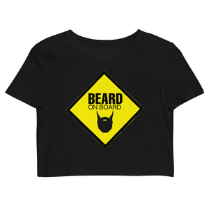 Beard On Board - Organic Crop Top - Keen Eye Design